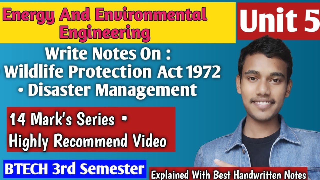 Wildlife Protection Act 1972 & Disaster Management  | Environmental Studies | ES301 RGPV