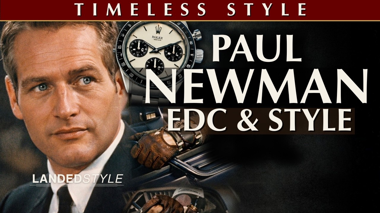Paul Newman Everyday Carry | The Timeless Style of a Hollywood Legend