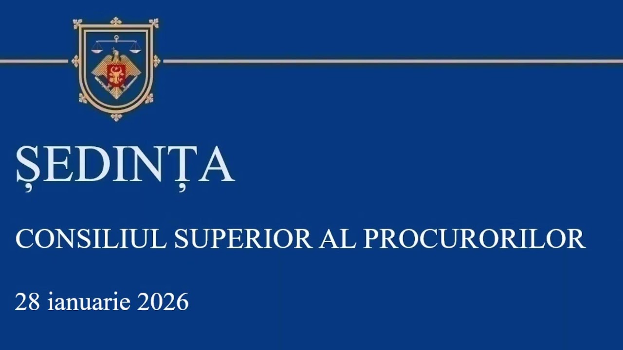 Sedinta CSP din 28.01.2026