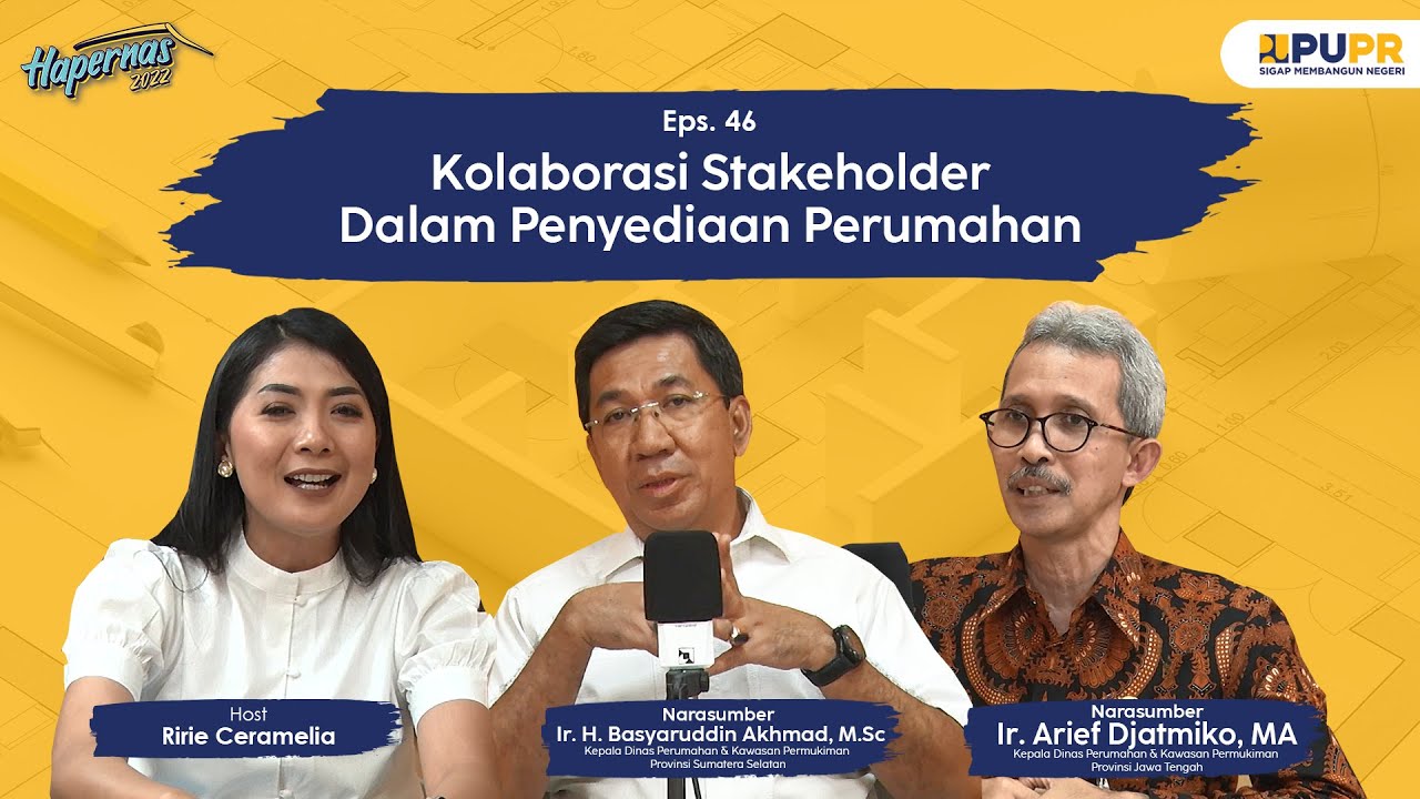 Podcast Sigap Membangun Negeri - Eps. 46 Kolaborasi Stakeholder dalam Penyediaan Perumahan