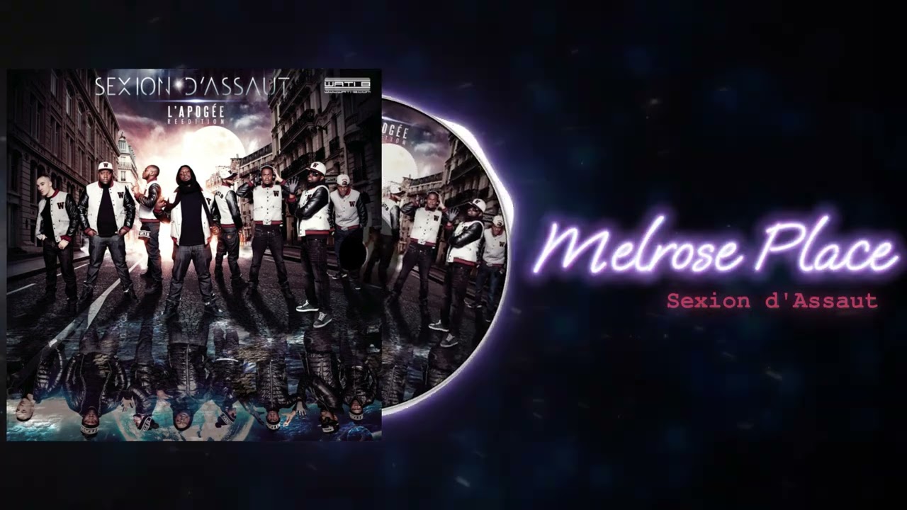 Sexion d'Assaut - Melrose Place (Instrumental)