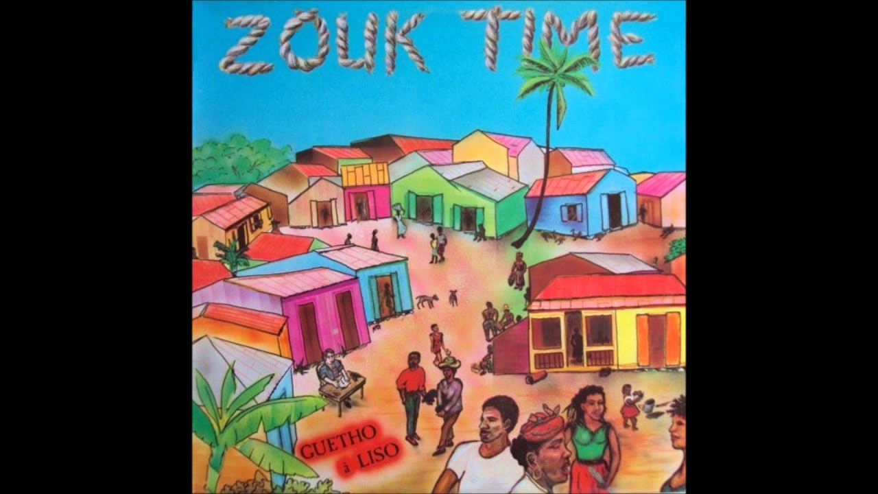 Zouk Time - Guetho a Liso