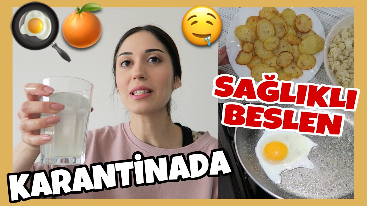 KARANTİNADA SAĞLIKLI BESLENME, KİLO ALMAMA YOLLARI | EVDE BİR GÜN BOYUNCA NELER YEDİM?