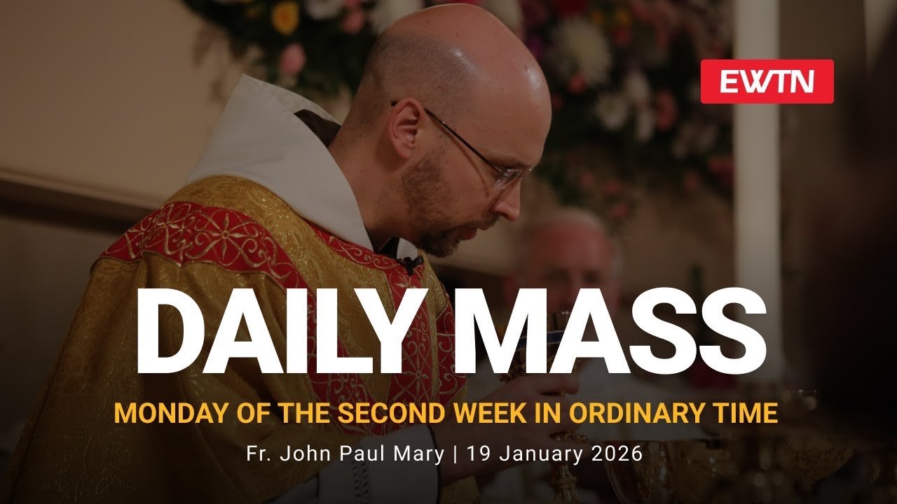 Catholic Daily Mass - Daily TV Mass - January 19, 2026