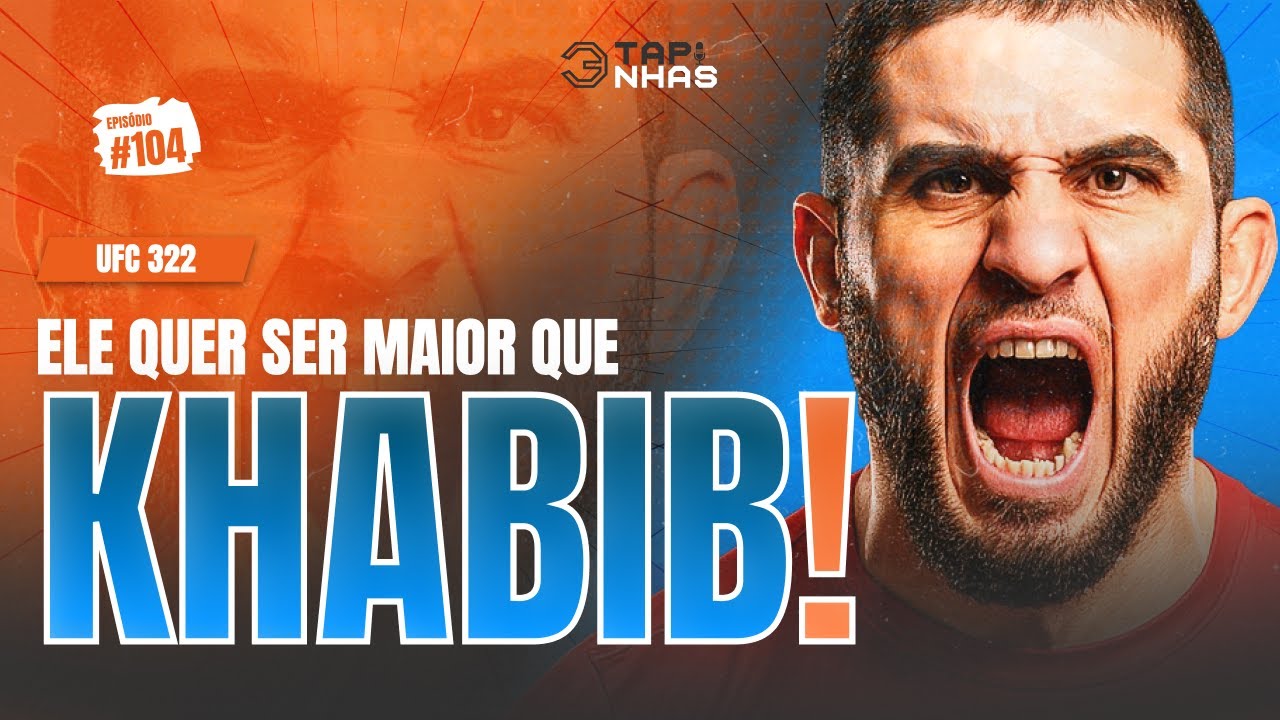 UFC 322: ISLAM QUER SER MAIOR QUE KHABIB! | EP #104