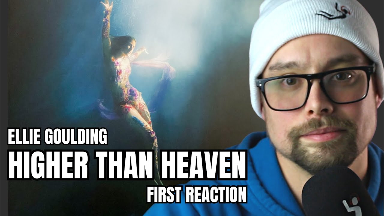 First Time Listening To Higher Than Heaven By Ellie Goulding