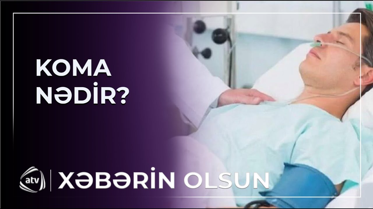 Koma ölüm halı deyil / Xəbərin olsun