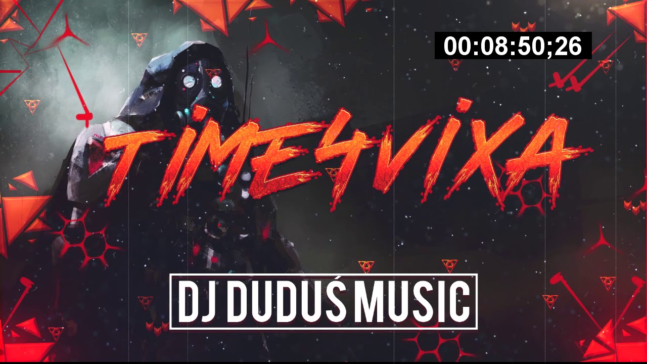 ☢️_Time4Vixa_☢️ [ CZĘŚĆ 8 DOBRY WIECZÓR POLSKA!!! ]❤ I LOVE VIXA! ☢️❤ DJDuduśMusic