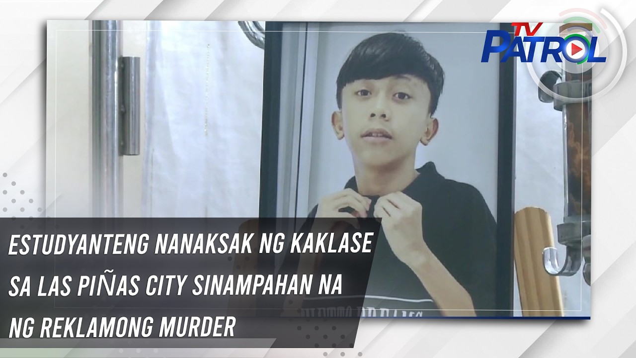 Estudyanteng nanaksak ng kaklase sa Las Pi&ntilde;as City sinampahan na ng reklamong murder | TV Patrol