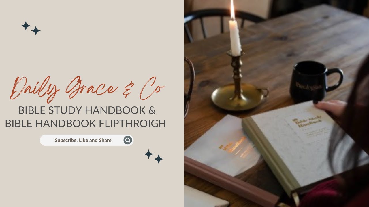 Daily Grace Bible Study Handbook & Bible Handbook Flip-thru | Norma Hayes