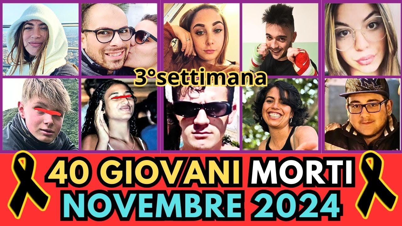 40 GIOVANI Ragazzi Italiani MORTI a NOVEMBRE 2024 (pt.3)