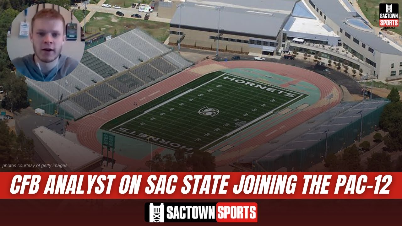 College Football Analyst on the potential of Sacramento State joining the Pac-12