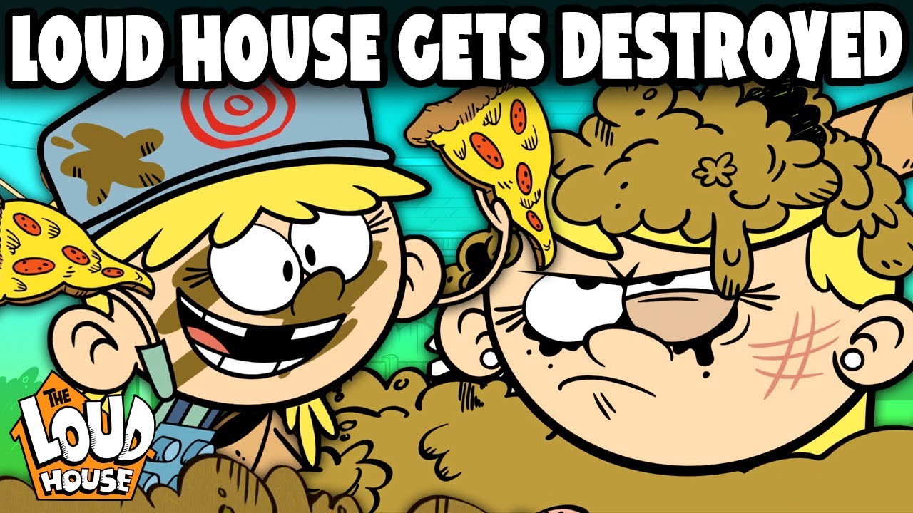 The Loud House Gets DESTROYED 🔥 | The Loud House