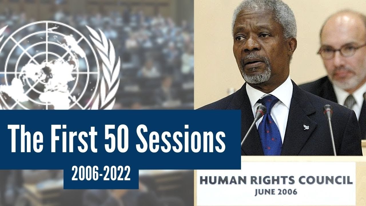 The UN Human Rights Council: The First 50 Sessions (2006-2022)