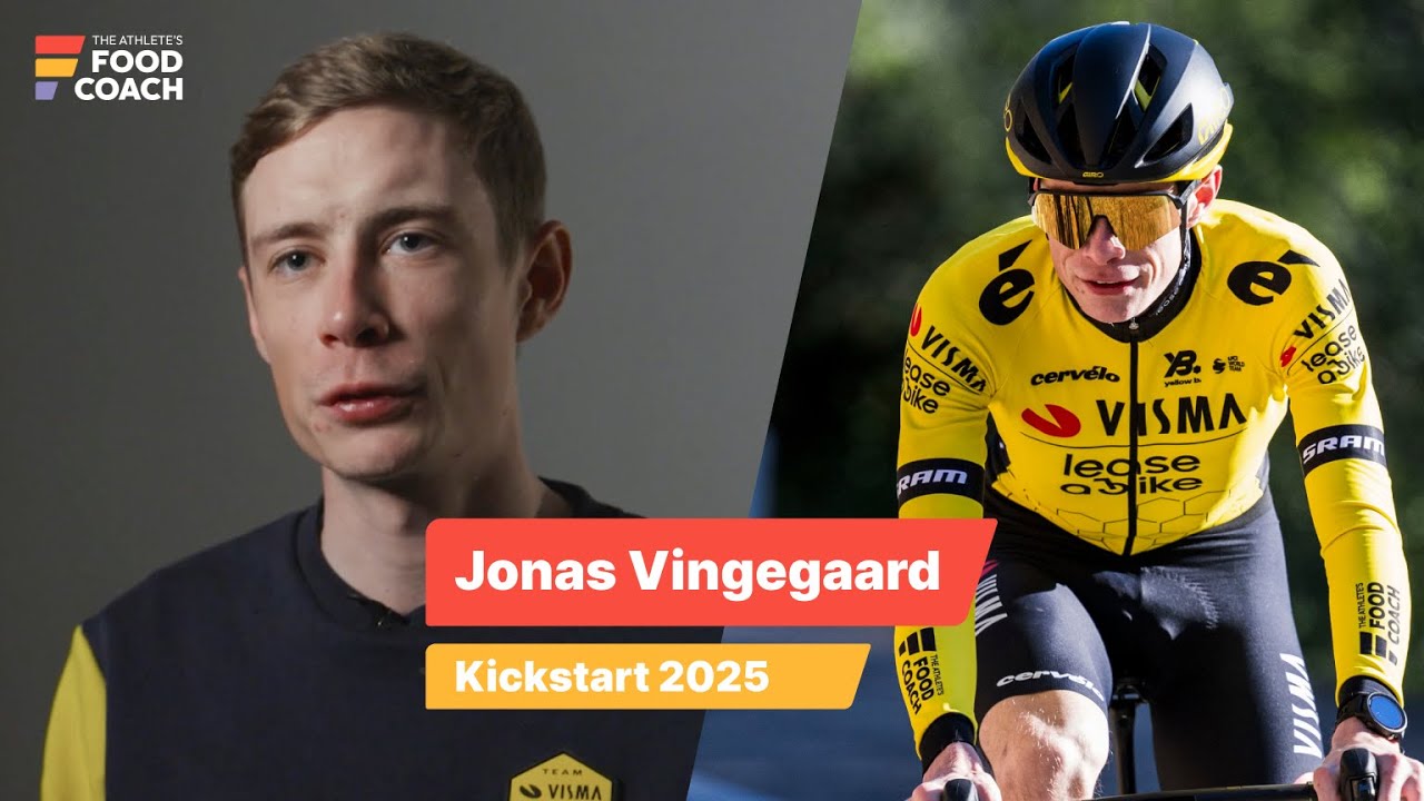 Jonas Vingegaard 2025 Kickstart | The Athlete's FoodCoach