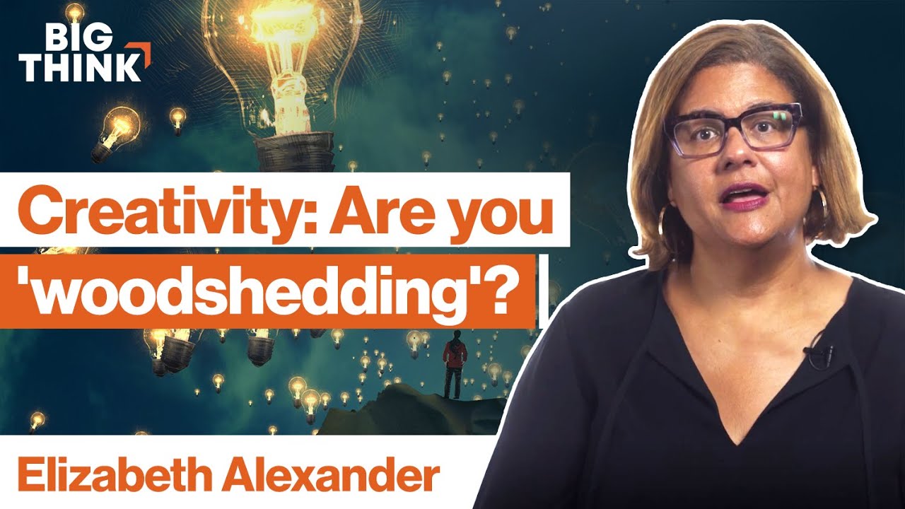 Creative process: Are you in a period of &lsquo;woodshedding&rsquo;? | Elizabeth Alexander | Big Think