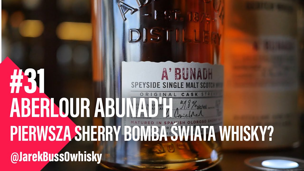Aberlour A'bunadh - pierwsza sherry bomba świata whisky?