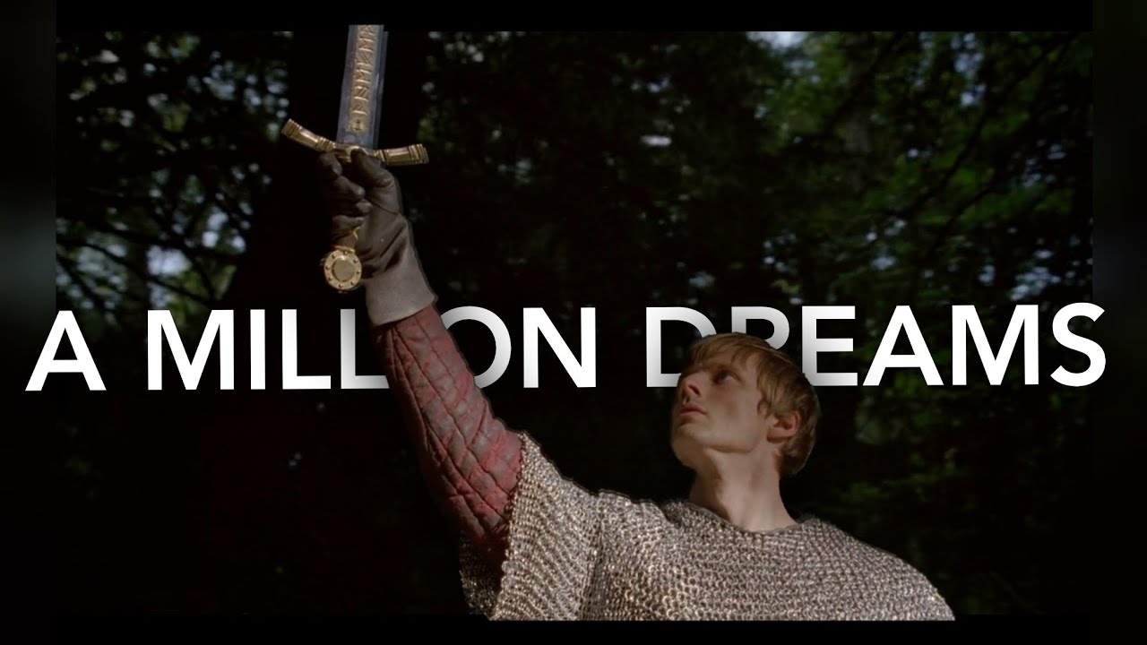 A Million Dreams (Merlin & Arthur)