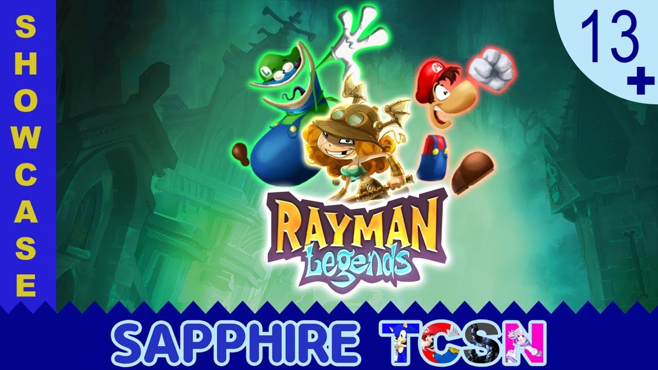 13+ | REUPLOAD | SHOWCASE | Rayman Legends: Plumbers & Adventurer | Sapphire TCSN