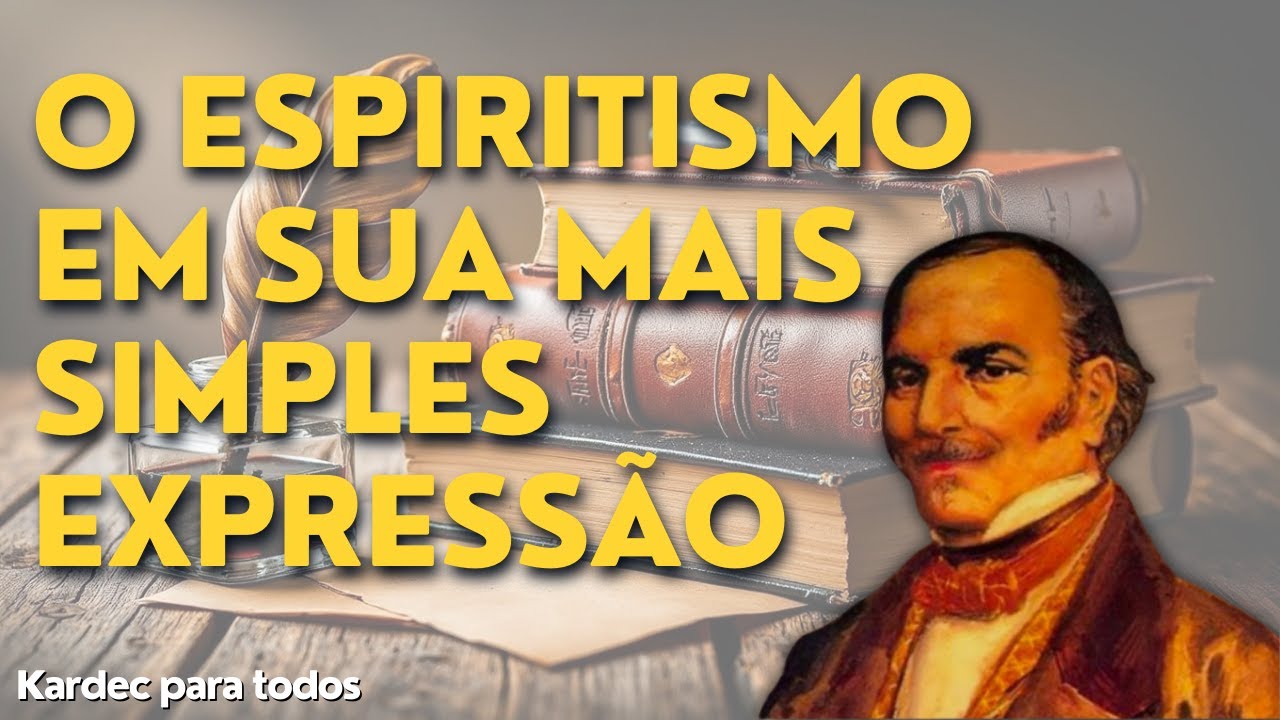 O Espiritismo em sua mais simples expressão: a verdade sem mistério!