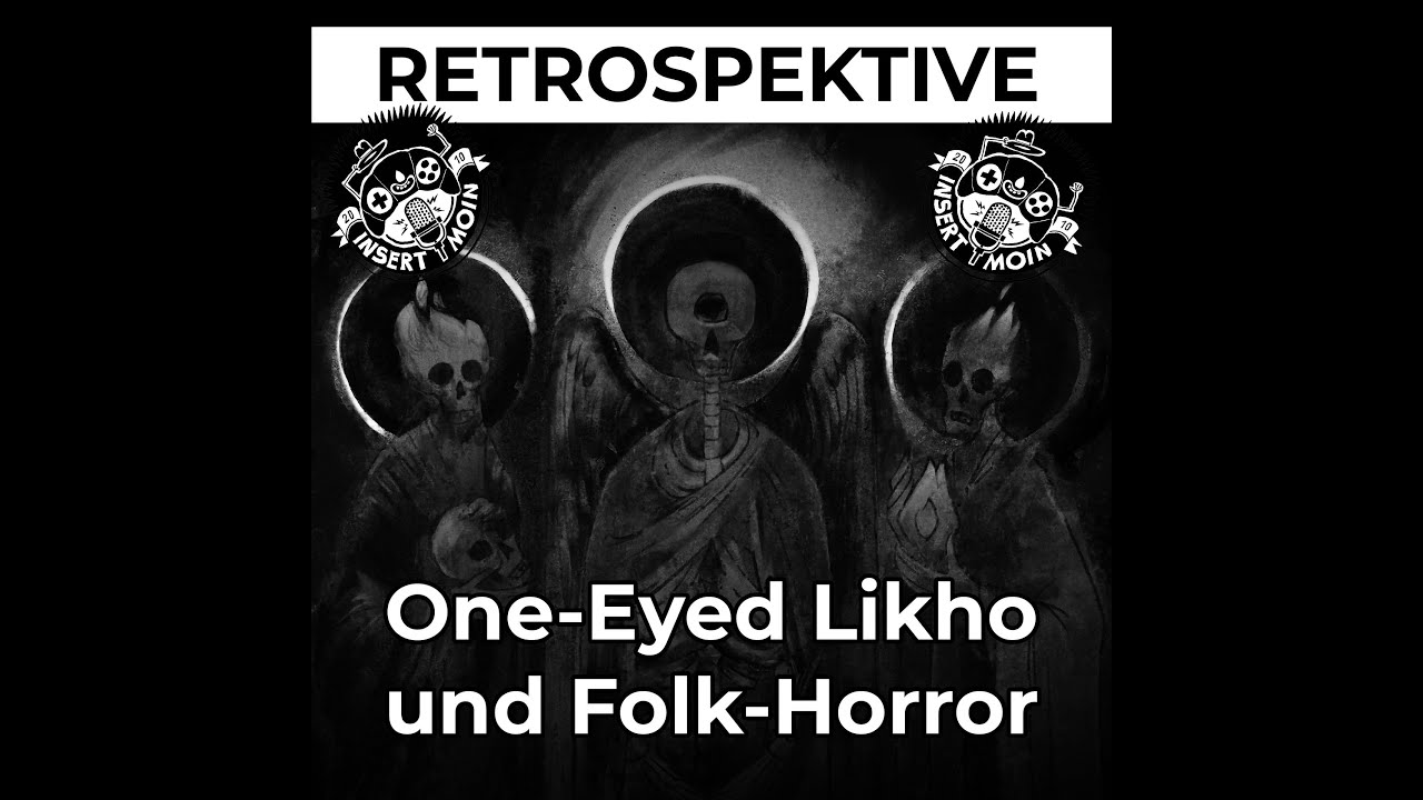 Retrospektive: One-Eyed Likho und Folk-Horror in Spielen
