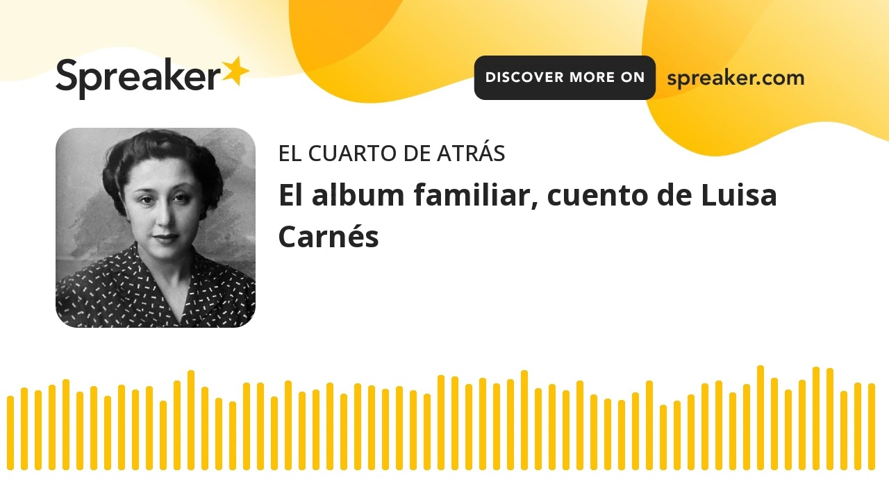 El album familiar, cuento de Luisa Carnés