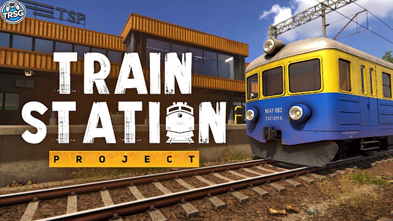 Train Station Project First Look - Become a Station Manager!