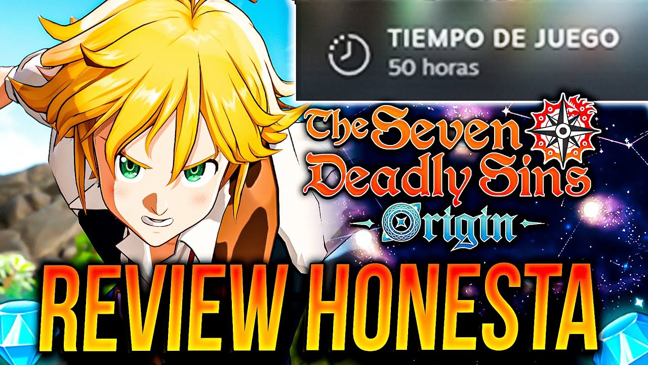 JUGUÉ MÁS 50+ HORAS 7DS ORIGIN BETA!!! 📈 REVIEW LO BUENO y LO NO TANTO 🙂 | Seven Deadly Sins: Origin