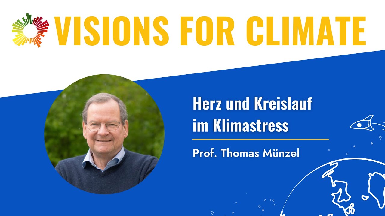 Herz und Kreislauf im Klimastress | #visionsforclimate