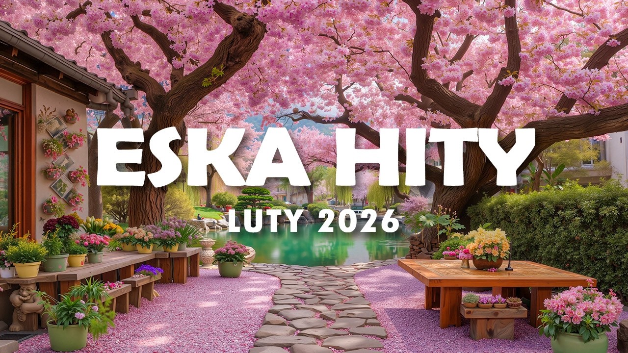Eska Hity LUTY 2026 🎧 Radio Eska Playlist &ndash; Najlepsze Brzmienia Vol.14