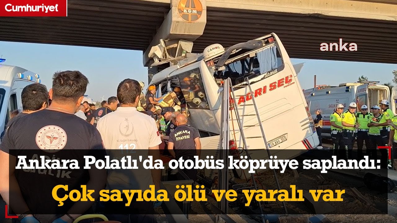 Ankara Polatlı'da otobüs köprüye saplandı: Ölü ve yaralılar var