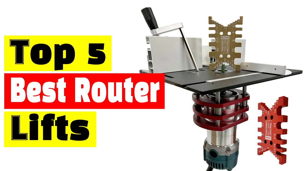 Top 5 Best Router Lifts for Precision Woodworking in 2025