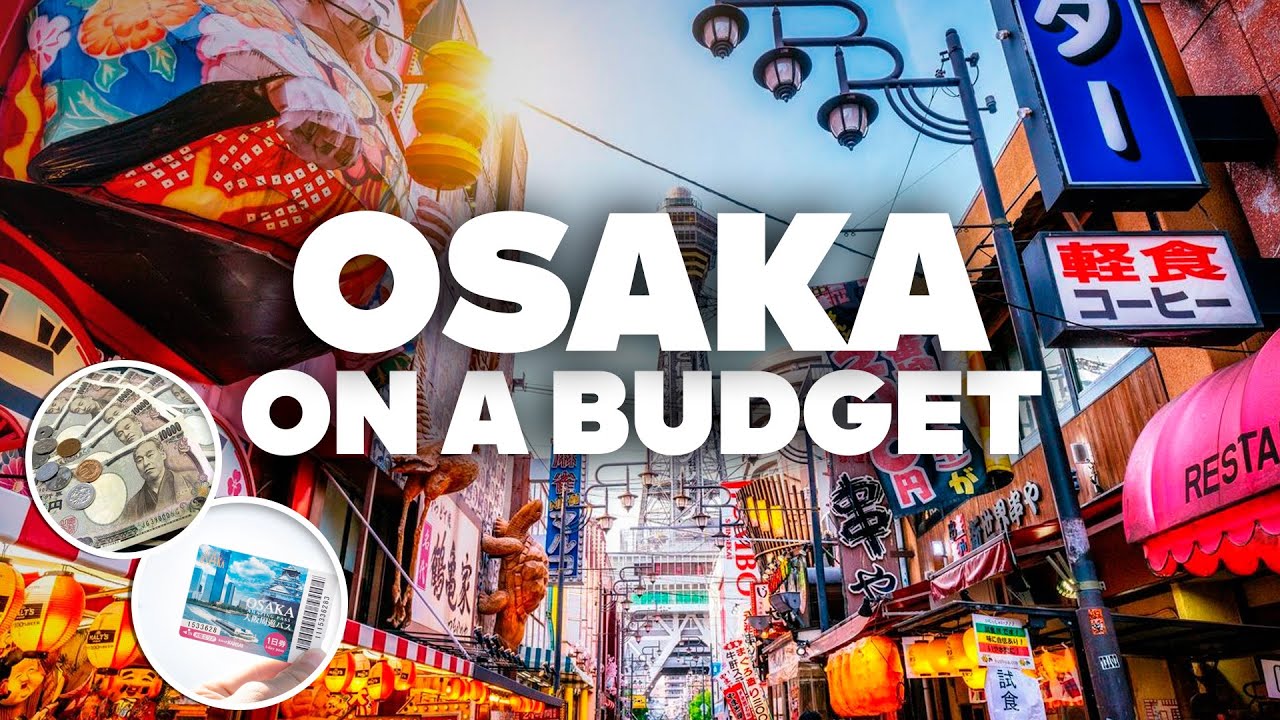 OSAKA ON A BUDGET! What to Do for Free and how to Save Money