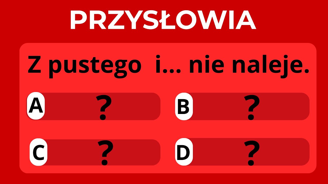 WSZYSCY ZNAJĄ TE PRZYSŁOWIA! TY też? Sprawdź się! #quiz #przysłowie