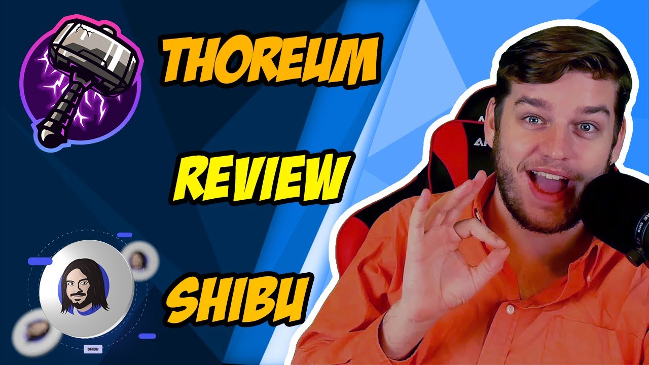 Shibu and Thoreum detailed review!