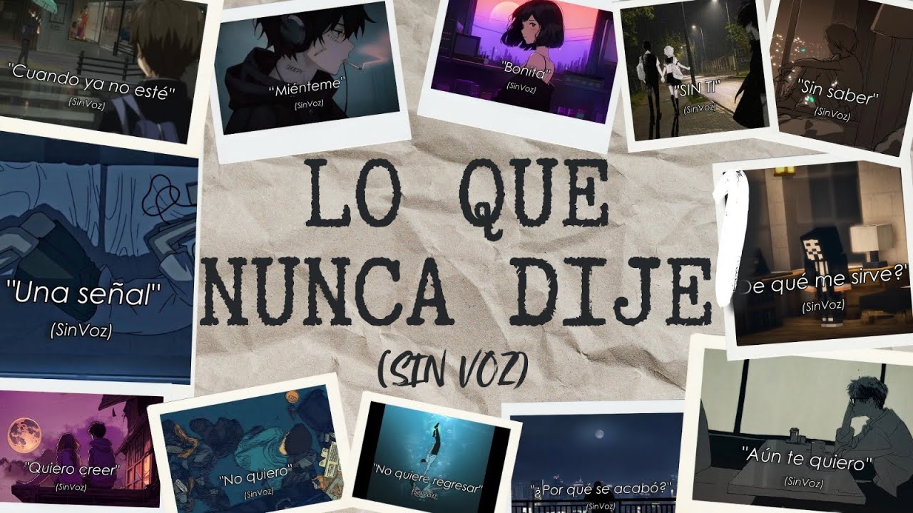 Lo Que Nunca Dije -  1er álbum | SinVoz