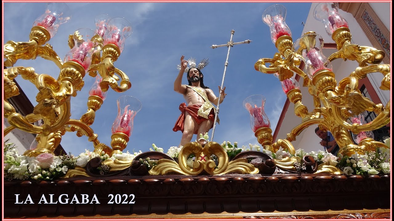 4K - JESÚS RESUCITADO 2022 LA ALGABA SEMANA SANTA