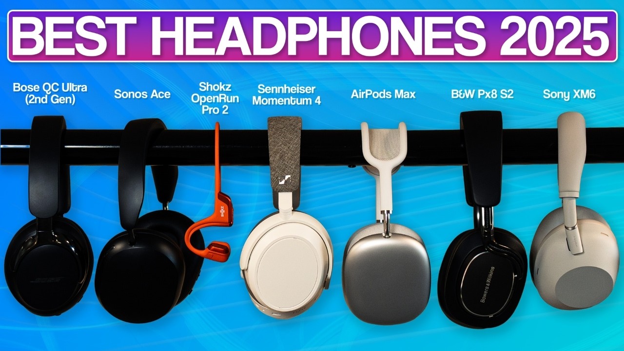 The BEST Headphones of 2025 🎧 Sonos Ace, AirPods Max, Sony XM6, Px8 S2 and More!