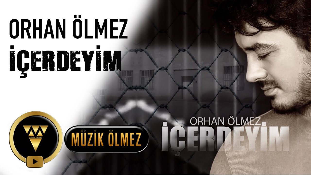 Orhan &Ouml;lmez - İ&ccedil;erdeyim (Official Video)