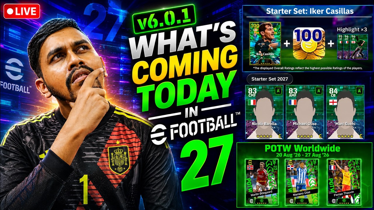 v6.0.1 Patch Is Here... efootball 27 What's COMING TODAY ?🔥| LIVE
