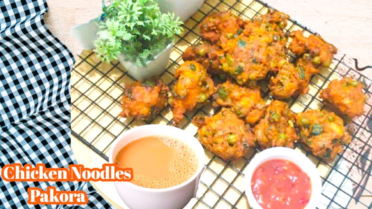 Chicken Noodles Pakora Recipe || Spicy  Crispy Fritters || Evening Snacks Yummy Traditional
