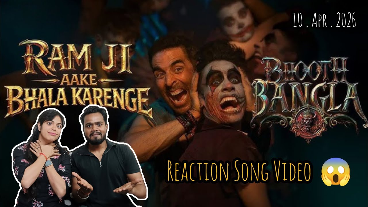 Ram Ji Aake Bhala Karenge | Bhooth Bangla | Akshay Kumar | Pritam,Armaan Malik, Aarvan, Reaction !!