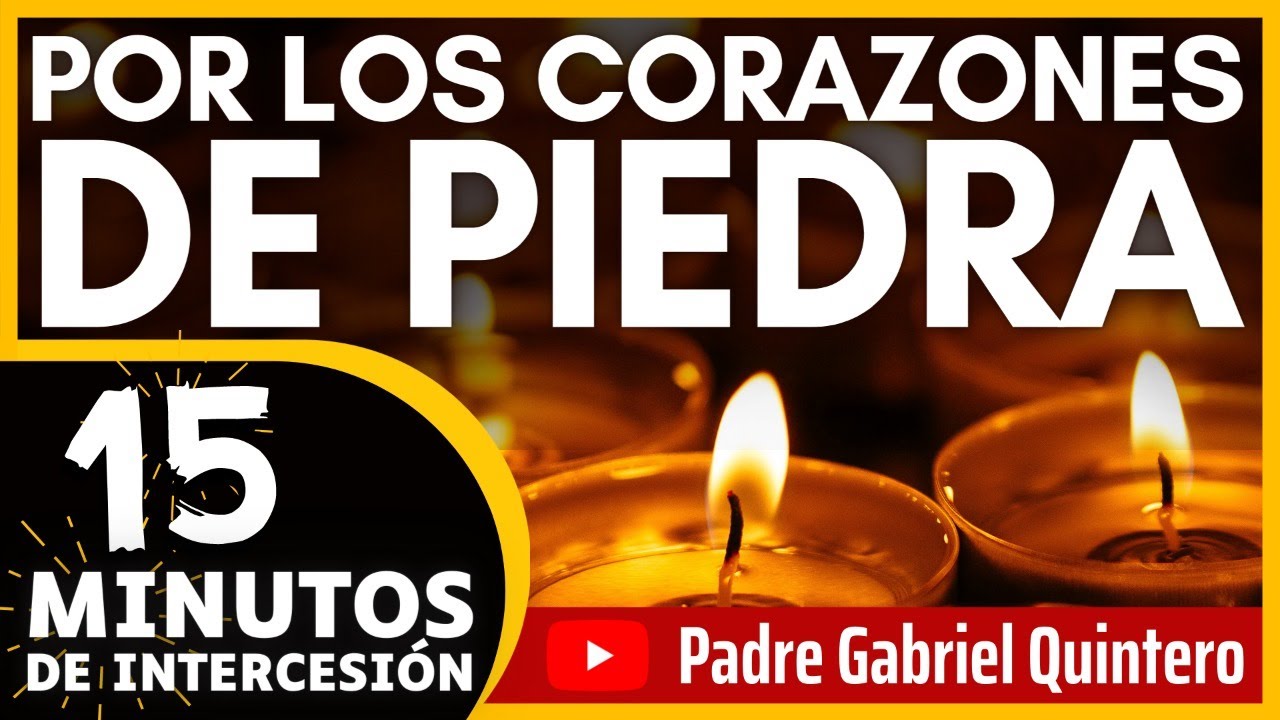 Por los Corazones de PIEDRA 🙏🏻🔥 15 Minutos de Intercesión 🔥
