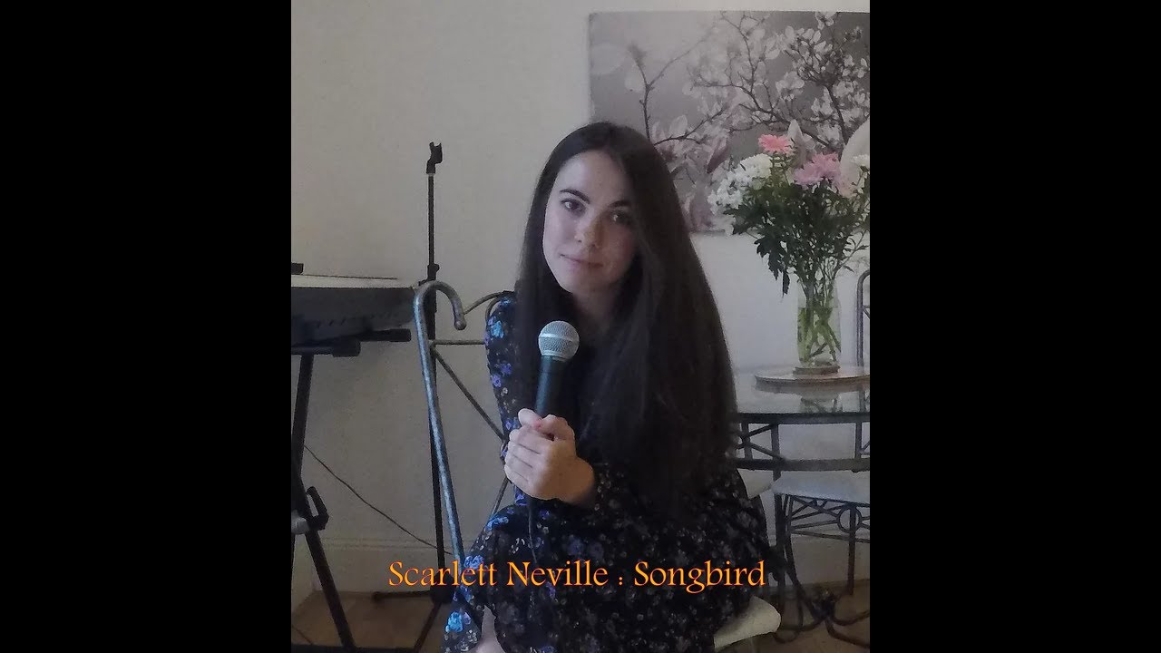 Scarlett Neville  :  Songbird