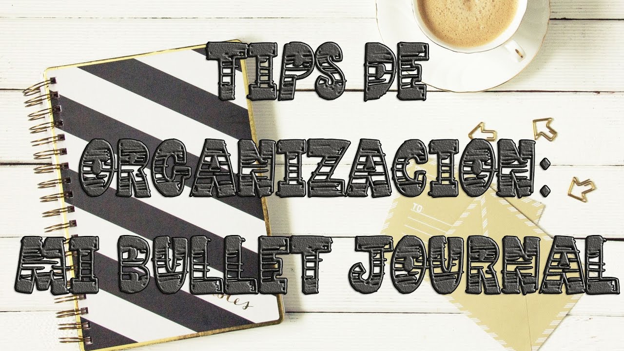 Tips de organización: mi Bullet Journal || La Casita de Gominolas