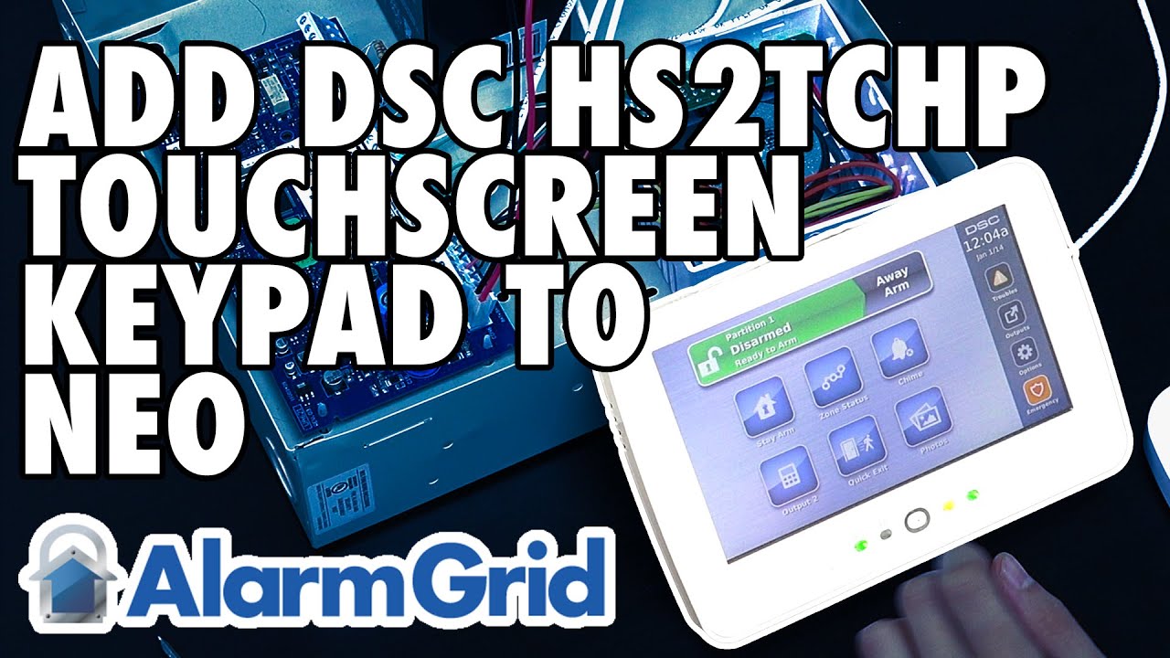 Добавление сенсорной клавиатуры DSC HS2TCHP к DSC PowerSeries NEO