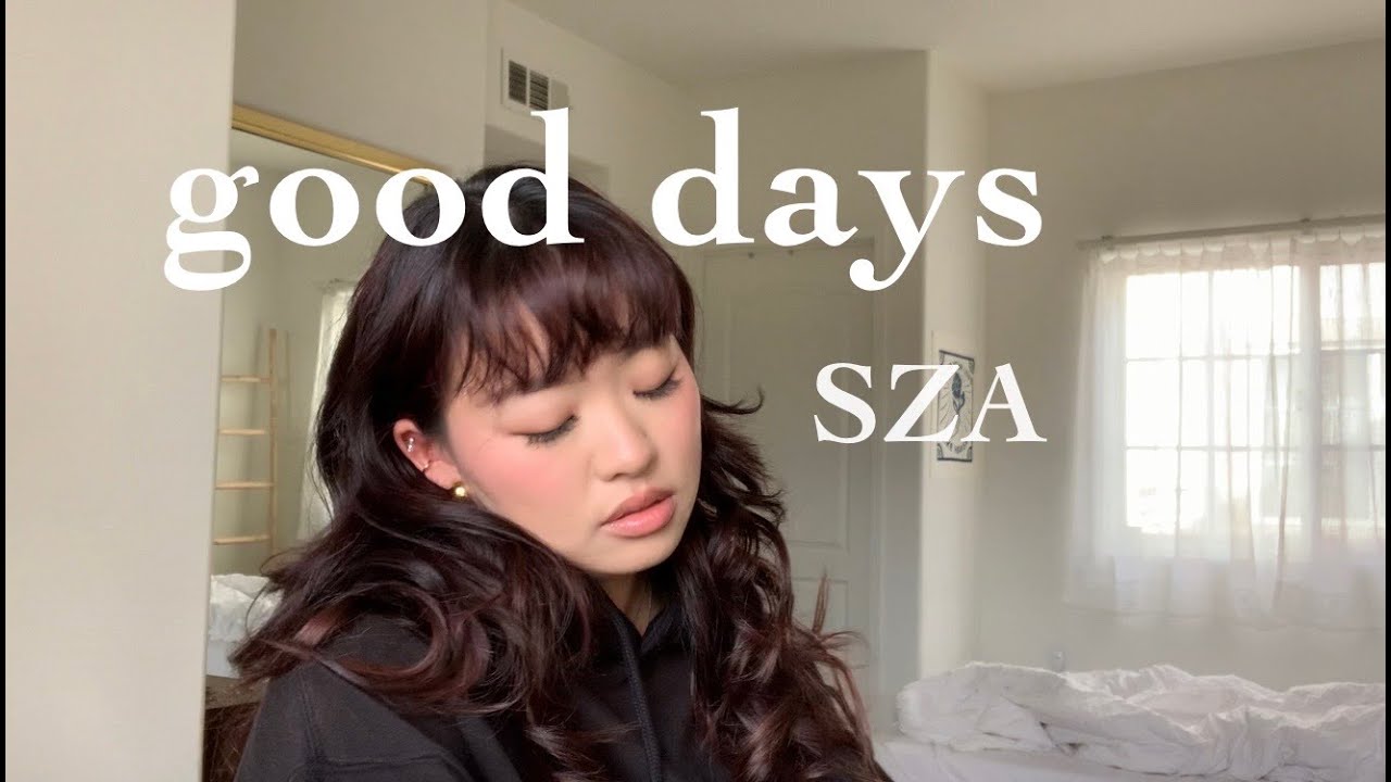 SZA- good days | cover