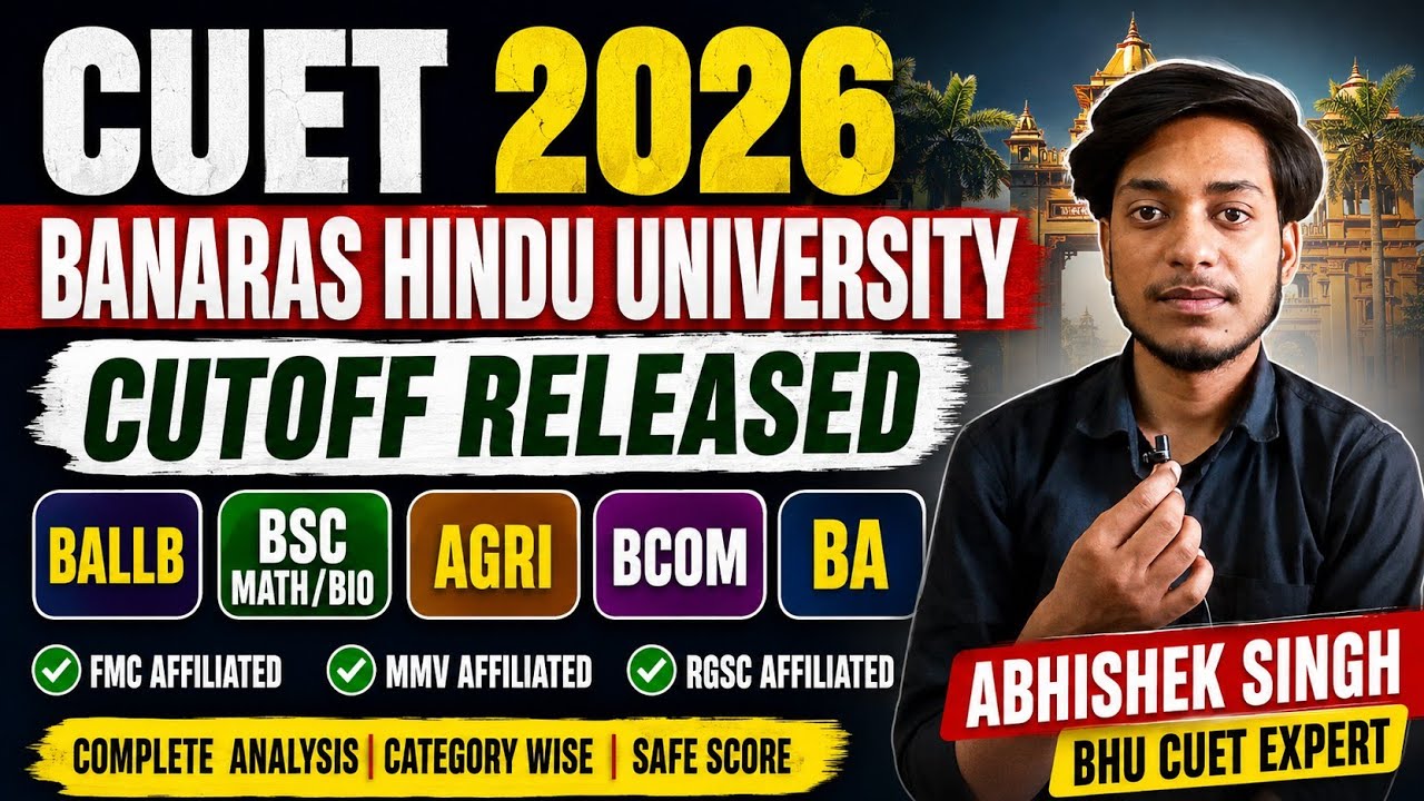 🔥 CUET 2026 BHU Cutoff Released | BALLB, BSc, Agri, BCom, BA Safe Score FMC #cuet2026#bhuadmission