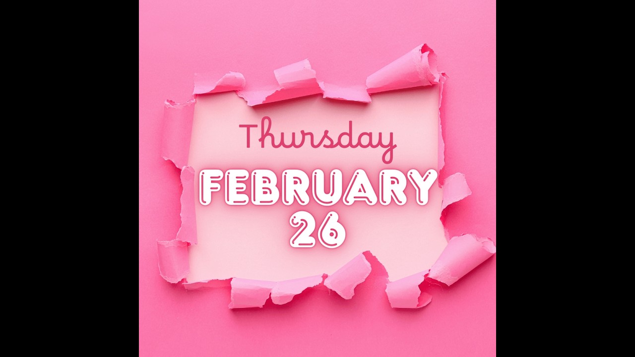 Thursday, February 26th