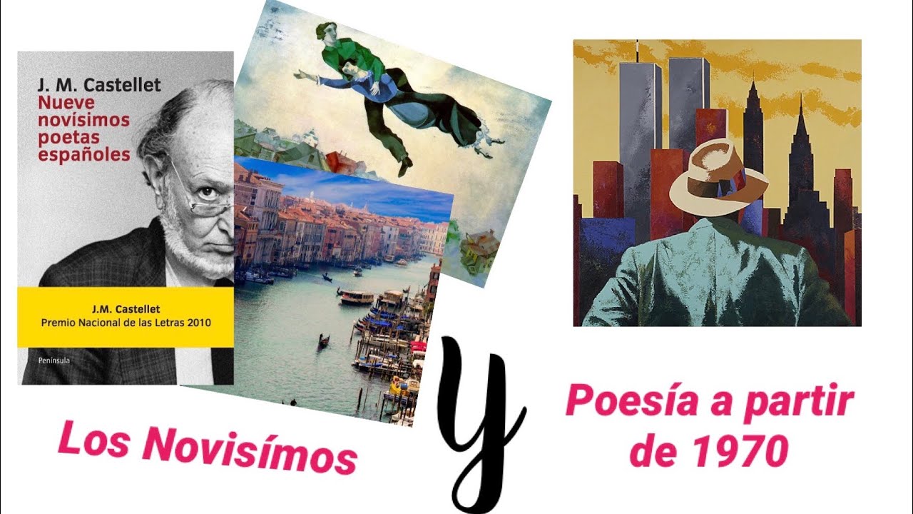 👉Poesía española a partir de 1970. 1. LOS NOVÍSIMOS. 2. Poesía después de 1975